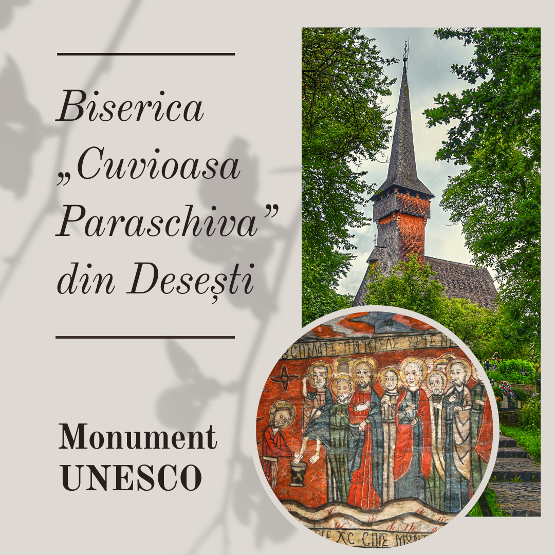 Obiectivul turistic al lunii iulie: Biserica de lemn „Cuvioasa Paraschiva” din Desești